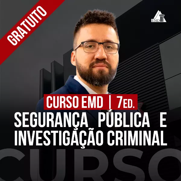 Curso gratuito | Segurança Pública e Investigação Criminal - 7ed.