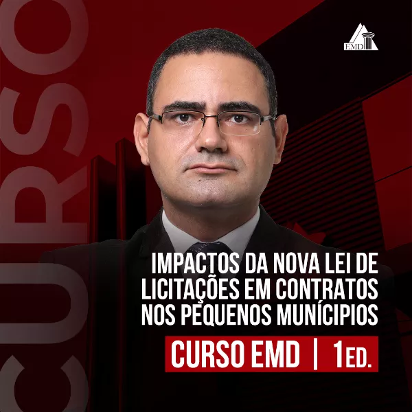 Impactos da Nova Lei de Licitações e Contratos nos Pequenos Municípios
