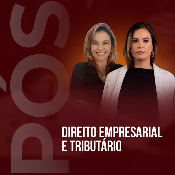 Pós-Graduação em Direito Tributário e Empresarial com Ênfase na Prática