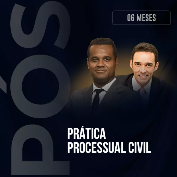 Pós-graduação em Prática Processual Civil